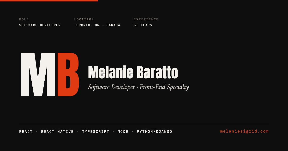 Melanie Baratto | Full-Stack Software Developer, Toronto